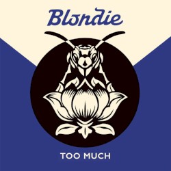Too Much album by Blondie