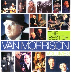 The Best of Van Morrison Volume 3 album by Van Morrison