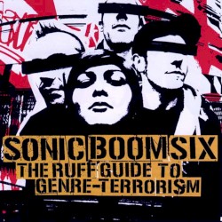 The Ruff Guide to Genre-Terrorism album by Sonic Boom Six