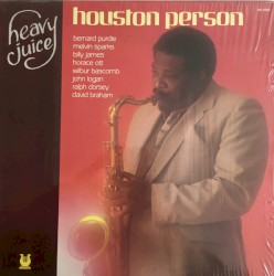 Heavy Juice album by Houston Person