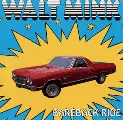 Bareback Ride album by Walt Mink