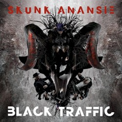 Black Traffic album by Skunk Anansie