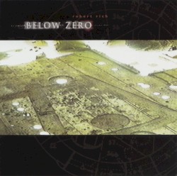 Below Zero album by Robert Rich