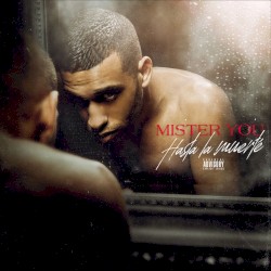 Hasta la Muerte album by Mister You