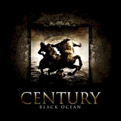 Black Ocean album by Century