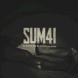 Screaming Bloody Murder album by Sum 41