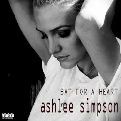 Bat for a Heart album by Ashlee Simpson