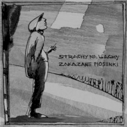 Zakazane piosenki album by Strachy na Lachy