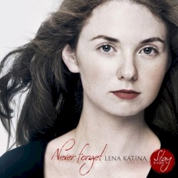 Never Forget album by Lena Katina