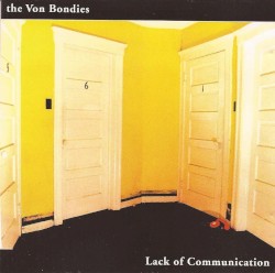 Lack of Communication album by The Von Bondies