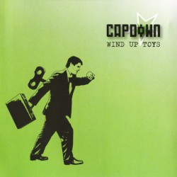 Wind Up Toys album by Capdown