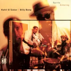 Spirits Entering album by Billy Bang