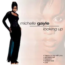 Looking Up album by Michelle Gayle