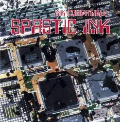 Ink Compatible album by Spastic Ink
