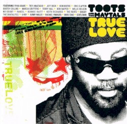 True Love album by Toots and the Maytals