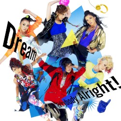 Ev'rybody Alright! album by Dream