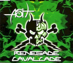 Renegade Cavalcade album by Ash