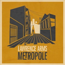 Metropole album by The Lawrence Arms