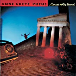 Lav sol! Høy himmel. album by Anne Grete Preus