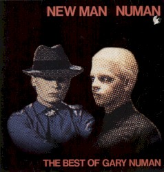 New Man Numan: The Best of Gary Numan album by Gary Numan