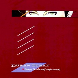 Hungry Like the Wolf album by Duran Duran