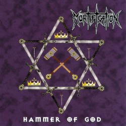 Hammer of God album by Mortification