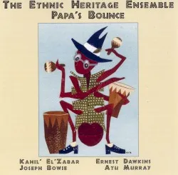 Papa's Bounce album by Ethnic Heritage Ensemble