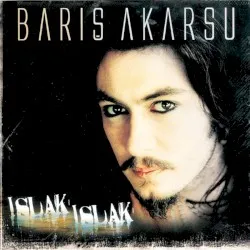 Islak Islak album by Barış Akarsu