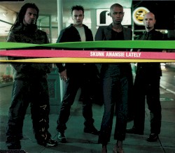 Lately album by Skunk Anansie