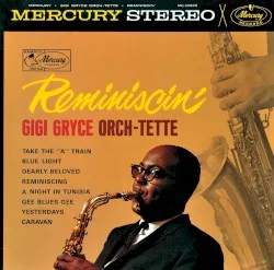 Reminiscin' album by Gigi Gryce