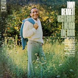 Yesterday I Heard the Rain album by Tony Bennett