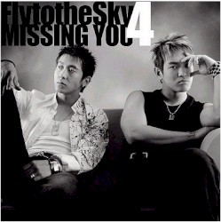 Missing You album by Fly to the Sky