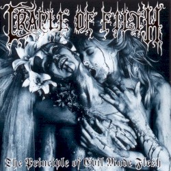 The Principle of Evil Made Flesh album by Cradle of Filth