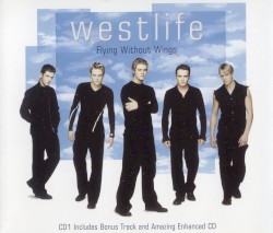 Flying Without Wings album by Westlife