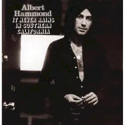 It Never Rains in Southern California album by Albert Hammond