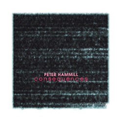 Consequences album by Peter Hammill