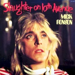 Slaughter on 10th Avenue album by Mick Ronson