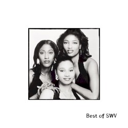 Best of SWV album by SWV