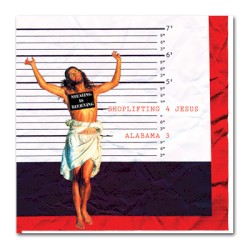 Shoplifting 4 Jesus album by Alabama 3