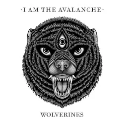 Wolverines album by I Am the Avalanche