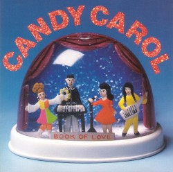 Candy Carol album by Book of Love