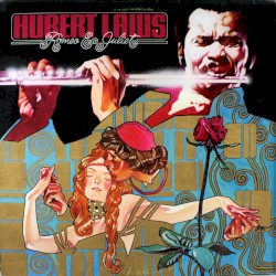 Romeo & Juliet album by Hubert Laws
