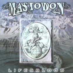Lifesblood album by Mastodon