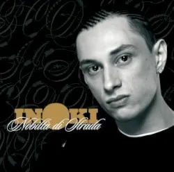 Nobiltà di strada album by Inoki