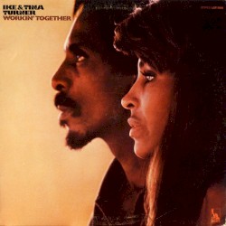 Workin' Together album by Ike & Tina Turner