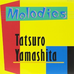 MELODIES 30th Anniversary Edition album by Tatsurō Yamashita