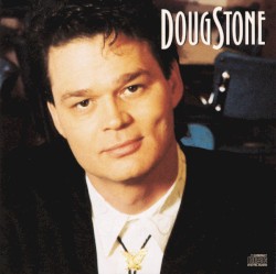 Doug Stone album by Doug Stone