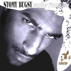 Gangster d'amour tour album by Stomy Bugsy
