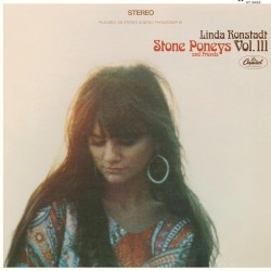 Linda Ronstadt, Stone Poneys and Friends, Vol. III album by Linda Ronstadt