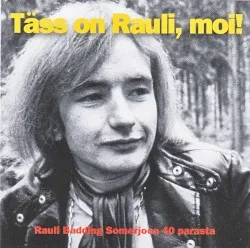 Täss on Rauli, moi! album by Rauli Somerjoki